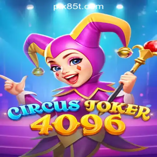 Exploring the Excitement of CircusJoker4096 at 85T.COM Oficial Slots Brasil #1
