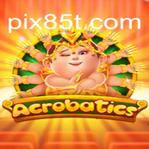 Exploring the Thrilling World of Acrobatics: An In-Depth Look at 85T.COM Oficial Slots Brasil #1