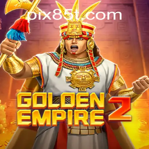 Discover the World of GoldenEmpire2 with 85T.COM Oficial Slots Brasil #1