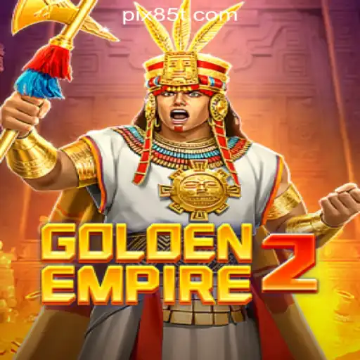 Discover the World of GoldenEmpire2 with 85T.COM Oficial Slots Brasil #1