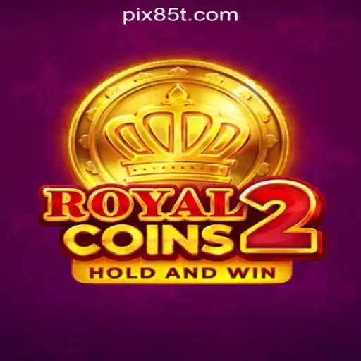 Exploring the Thrills of RoyalCoins2: A Deep Dive into 85T.COM Oficial Slots Brasil #1